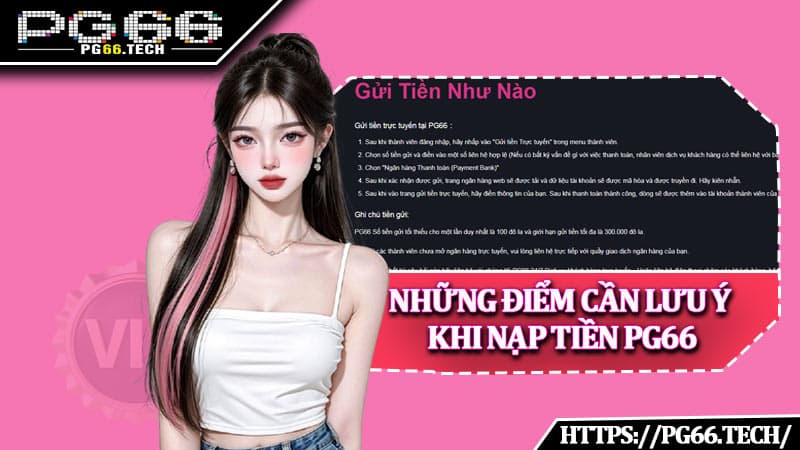 Những điểm cần lưu ý khi nạp tiền PG66