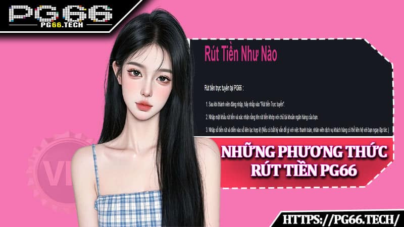 Những phương thức rút tiền PG66 về tài khoản của bạn