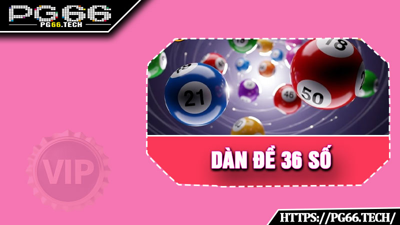 Dàn đề 36 Số