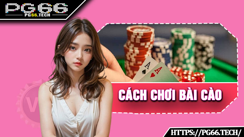 Cách Chơi Bài Cào
