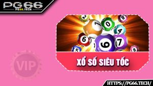 Xổ Số Siêu Tốc
